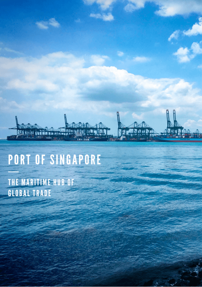 Port of Singapore: The Maritime Hub of Global Trade