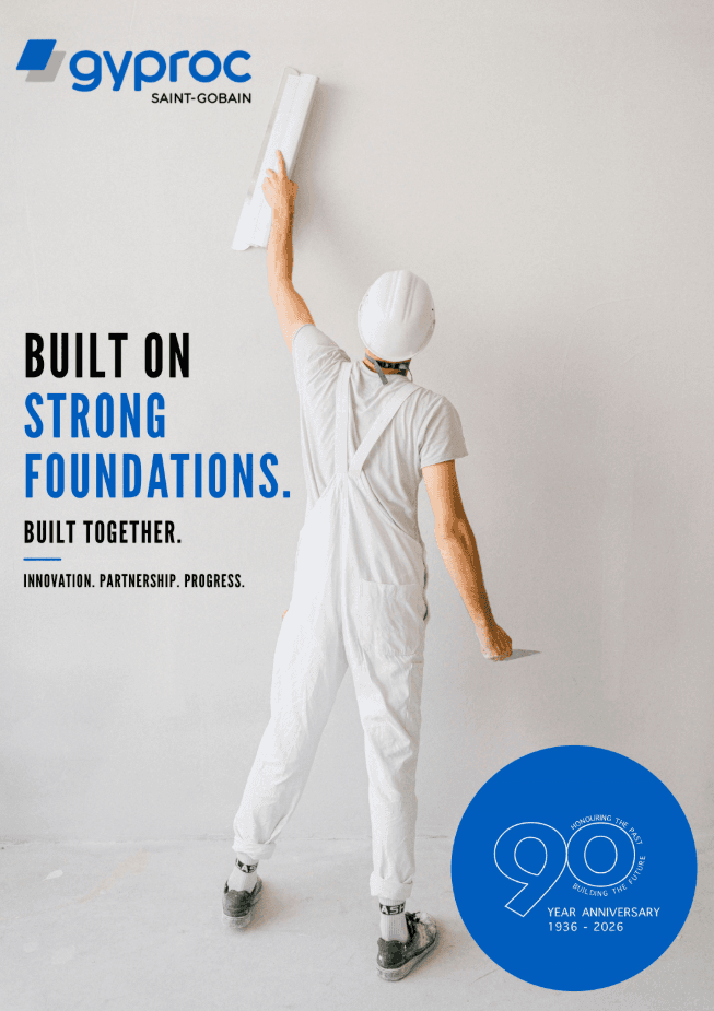 Gyproc Saint-Gobain: Built on Strong Foundations, 90 year anniversary