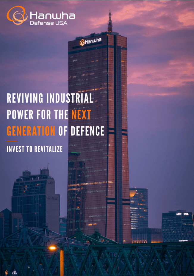 Hanwha Defense USA: Reviving Industrial Power for the Next Generation of Defence